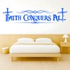 6 Foot / 72" Faith Conquers All Christian Religious Decal