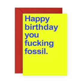 Central 23 Funny Birthday Card For Men And Women - “F**king Fossil” - Best Friend Birthday Card Funny - For Brother Sister Mom Dad 21st 30th 40th - 4.7 x 6.7 - Comes With Stickers