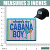LEMEPINZ Where's My Cabana Boy 3 Inches Embroidery Patch,Summer Iron