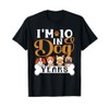 I'm 10 In Dog Years Funny 70th Birthday 70 Years