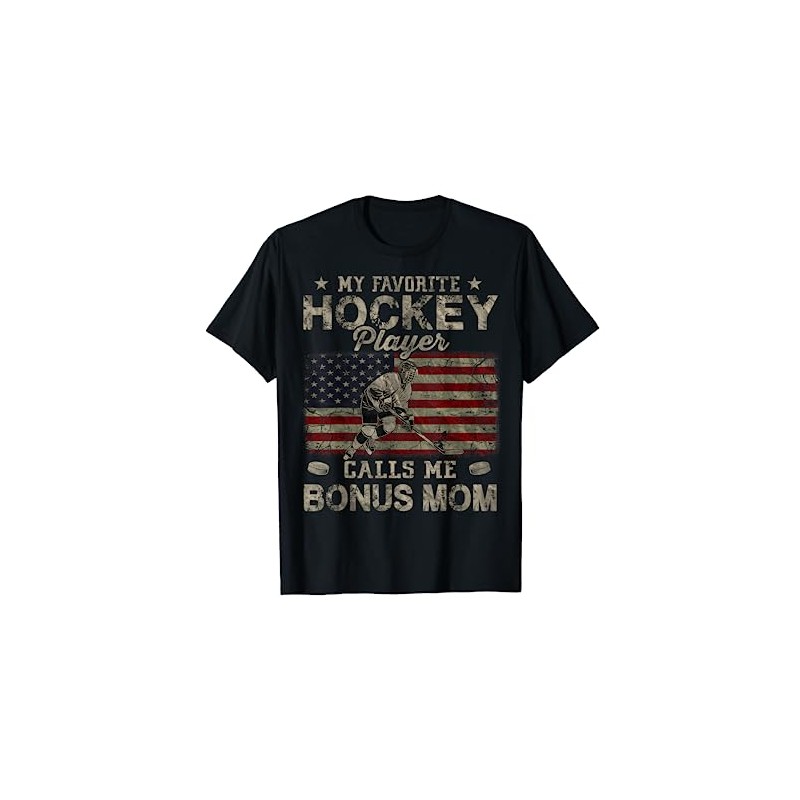 My Favorite Hockey Player Calls Me Bonus Mom Mother's Day