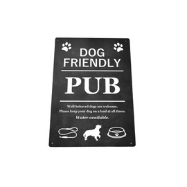 Dog Friendly Pub Printed Vinyl Waterproof Sign - Stylish and Bold, Ideal for Pubs, Hotels, Interior and Exterior use, with Drill Holes. Shipped Globally. (Black)