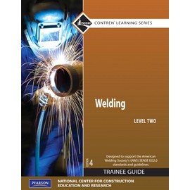 Welding Trainee Guide, Level 2