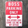 Treasure Gurus Funny Metal Boss Parking Only Wall Sign Man