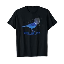 Stellar Jay Space Bird Funny Clever Bird Watcher Twitcher T-Shirt