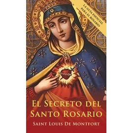 El Secreto del Santo Rosario (Spanish Edition)