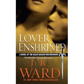 Lover Enshrined: A Novel of the Black Dagger Brotherhood: 6