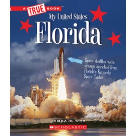 Florida (A True Book: My United States)