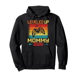Leveled Up To Mommy 2026 Pregnancy Announcement Gifts Pullover Hoodie