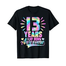 13th Birthday Gift Idea Tie-Dye 13 Year Of Being Awesome T-Shirt