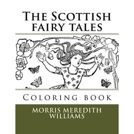 The Scottish Fairy Tales: Coloring Book