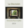 La Decisión