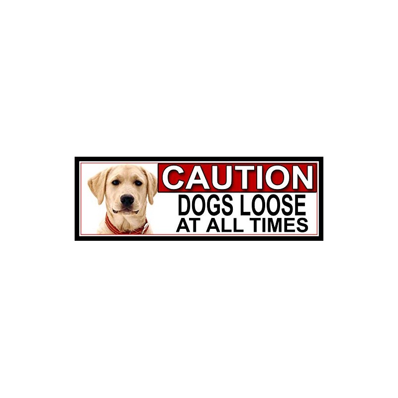 SHAWPRINT Yellow Labrador CAUTION DOGS LOOSE AT ALL TIMES METAL