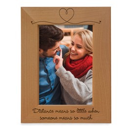 KATE POSH Distance means so little when someone means so much Wood Picture Frame - Engagement, Valentine's Day Gifts, Weddings, I Love You Gifts (5x7-Vertical)