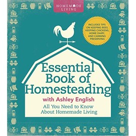 The Essential Book of Homesteading