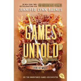 Games Untold – Die The-Inheritance-Games-Geschichten: Die umwerfende Fortsetzung der internationalen Bestseller-Serie »The Inheritance Games« (Die The-Inheritance-Games-Reihe, Band 5)