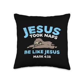 Jesus Took Naps Sloth Funny Bible Verse God Christian Gift Throw Pillow