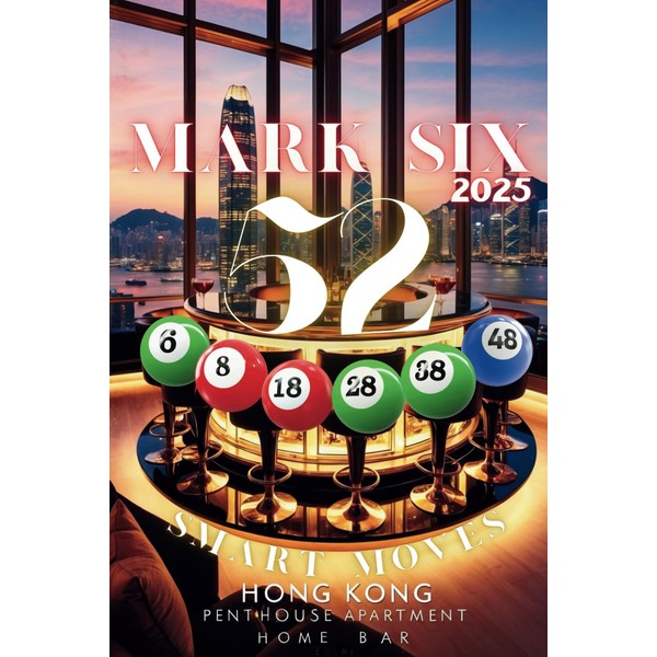 Mark Six 2025: 52 Smart Moves for Winners - Frugal