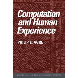 Computation and Human Experience (Learning in Doing)