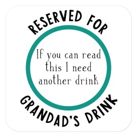 Manta Makes Grandad gifts ' a coaster reserved for Grandads drink ', Grandpa Grandad Gramps coaster, grandad birthday gifts, grandad fathers day christmas gifts (Grandad)