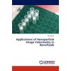 Applications of Nanoparticle Image Velocimetry in Nanofluids