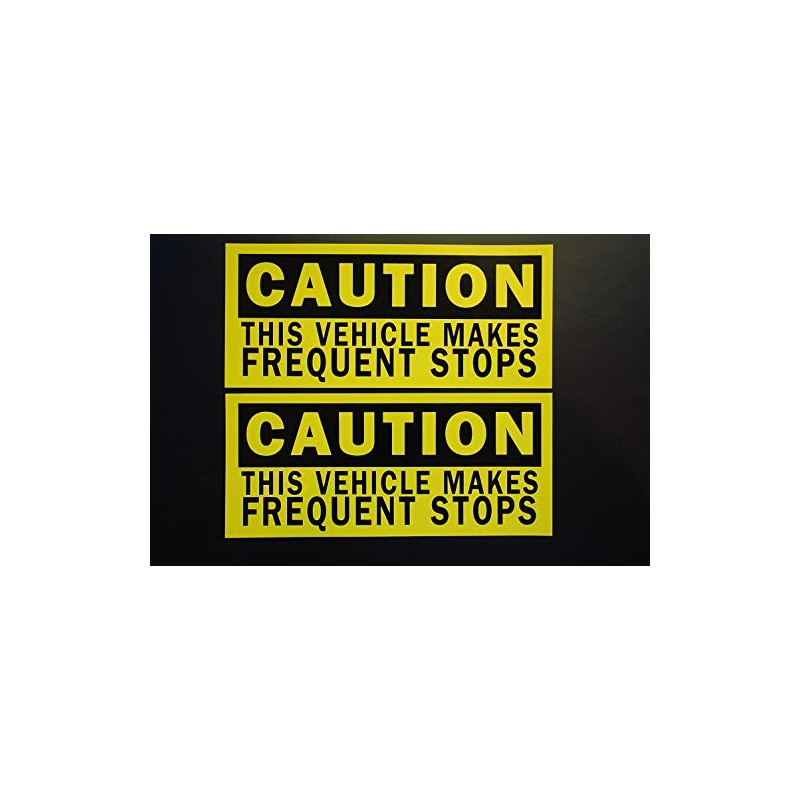 Caution This Vehicle Makes Frequent Stops Vinyl Decal (2 Pack)
