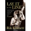 Lay It on the Line: A Backstage Pass to Rock