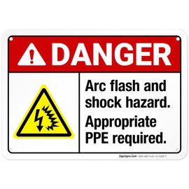 Arc Flash and Shock Hazard Appropriate PPE Required Sign, ANSI Danger Sign, (SI-5208) 10x7 Inches, Rust Free .040 Aluminum, Fade Resistant, Indoor/Outdoor Use, Made in USA