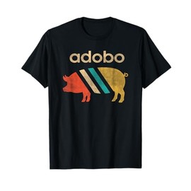 Pork Adobo Filipino Shirt - Funny Pinoy Adobo Shirt T-Shirt