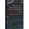 Methods of Standardizing Ice-cream Mixes; C333 rev 1943