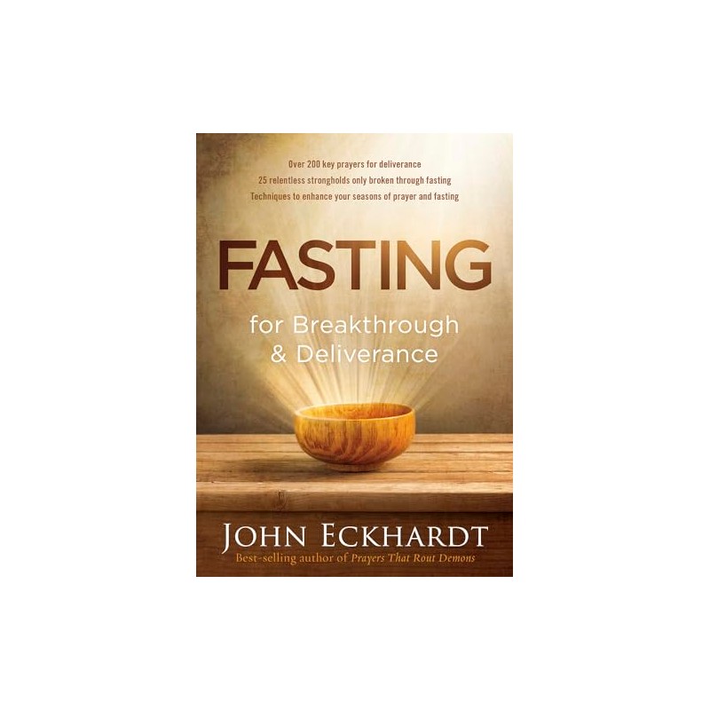 Fasting for Breakthrough and Deliverance