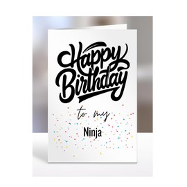 Happy Birthday to my Ninja Card, Funny, Joke, Birthday Gifts for Him, Her, Presents for Men, Women, Husband, Wife, Boyfriend, Fiance, A5-182_124