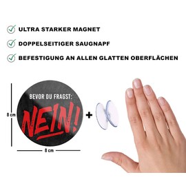 schilderkreis24 – Lustiger Spruch “Bevor du fragst: Nein“ Magnet Deko Kühlschrankmagnet Humor witzige Geschenkidee 8x8 cm