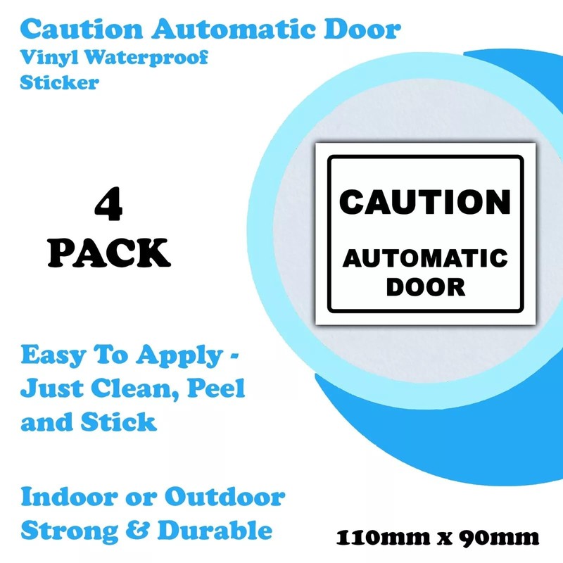 4 Pack - Caution Automatic Door Sticker Signs - 90mm