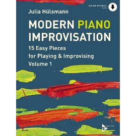 Modern Piano Improvisation: 15 Easy Pieces for Playing & Improvising. Vol. 1. Klavier. (Advance Music, Band 1)