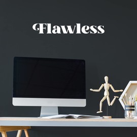 Vinyl Wall Art Decal - Flawless - 3.5" x 25" - Trendy Motivational Lovely Quote Sticker for Home Bedroom Closet Playroom Living Room Office School Store Decor (White)