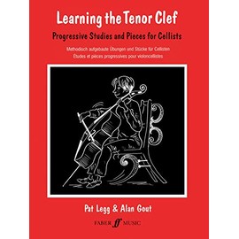 Learning the Tenor Clef (Cello): Progressive Studies and Pieces for Cello (Faber Edition): Progressive Studies and Pieces for Cellists/Methodisch ... ... Pour Violoncellistes: (Cello and Piano)