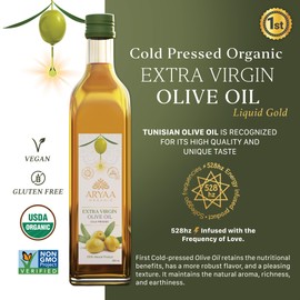Aryaa Organic 100% First Cold Pressed Organic Extra Virgin Olive OIl 1.32GAL - Energy Infused, Certified Organic, Non-GMO, 100% Natural, Sourced from Tunisia, We give back: MissionNeem8 (1 Liter)