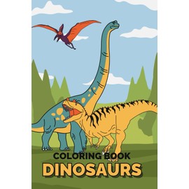 Funny Dinosaurs – Coloring Book for Kids: 53 Pages of Cute and Friendly Dinosaurs to Color and Learn – Perfect for Ages 3 to 10