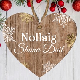 Christmas Heart Plaque in Rustic Brown - Choose from 4 Festive Designs: Merry Christmas, Nollaig Shona Duit, Nollaig Chridheil, Nadolig Llawen (Irish - Nollaig Shona Duit)