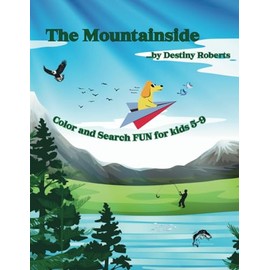 The Mountainside: Color and Search FUN for kids 5-9