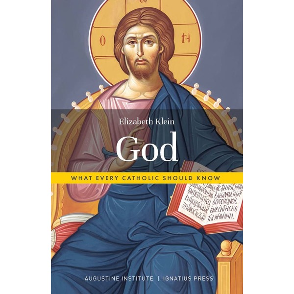 God: What Every Catholic Should Know