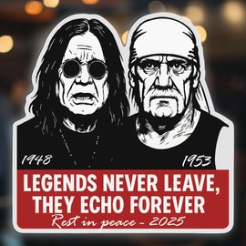 Legends Never Leave Sticker – 5-Inch Vinyl Tribute Decal – O. Osbourne & H. Hogan Memorial Design – Weatherproof UV-Printed Sticker for Cars, Laptops, Water Bottles, and Bumpers - KCD5046