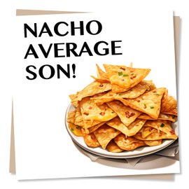 Nacho Average Son! - Happy Birthday Card For Son From Mum, Dad, Parents - Made in UK