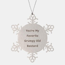 Funny Christmas Unique Gifts for Dad, Unique Sarcasm Gifts from Son, Inappropriate Snowflake Ornament for Grumpy Dads