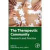 The Therapeutic Community: Research and Practice