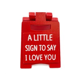A Little Sign to Say I Love You - Romantic Mini Ornament Plaque for Home Desk Decorative