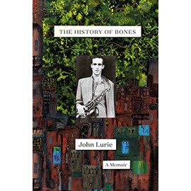 The History of Bones: A Memoir
