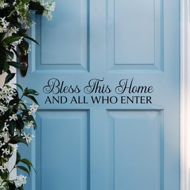 Bless This Home and All Who Enter Door Decal – Inspirational Vinyl Sticker – Elegant Entryway or Front Door Decor – Easy to Apply & Removable