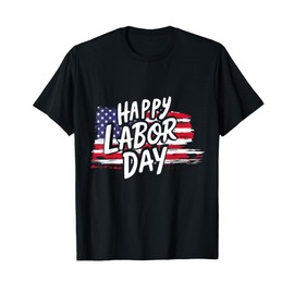Happy Labor Day 2025 Product United States Flag T-Shirt